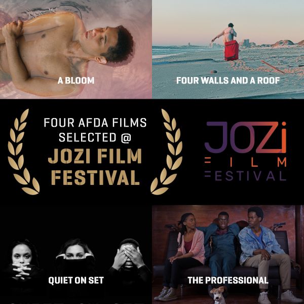 FOUR AFDA FILMS SELECTED @ JOZI FILM FESTIVAL