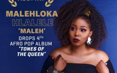 MALEHLOKA HLALELE ‘MALEH’ DROPS 4TH AFRO POP ALBUM ‘TONES OF THE QUEEN’